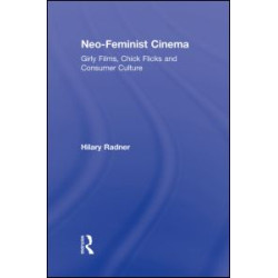 Neo-Feminist Cinema Neo-Feminist Cinema