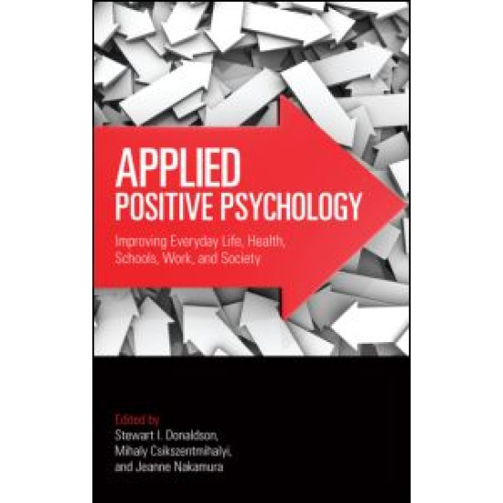 Applied Positive Psychology Applied Positive Psychology