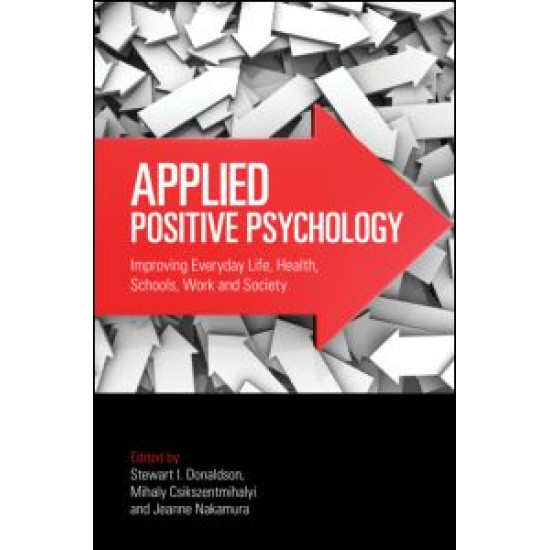 Applied Positive Psychology Applied Positive Psychology