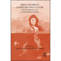 Irish Children's Literature and Culture Irish Children's Literature and Culture
