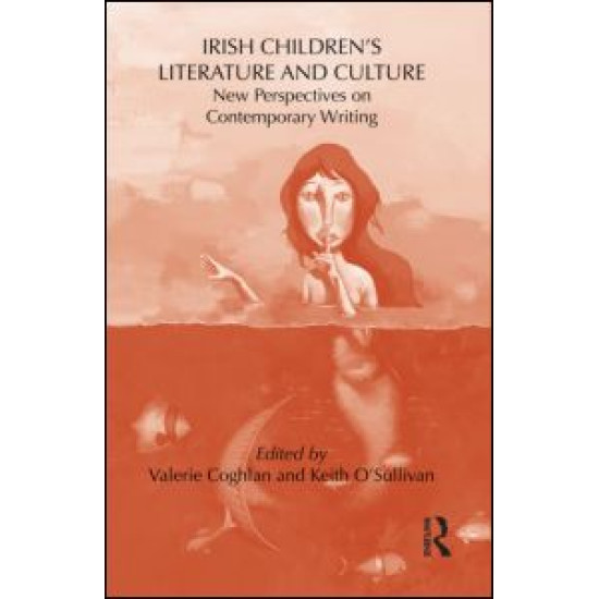 Irish Children's Literature and Culture Irish Children's Literature and Culture