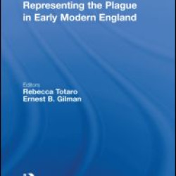 Representing the Plague in Early Modern England