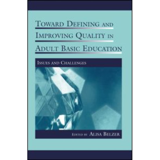 Toward Defining and Improving Quality in Adult Basic Education