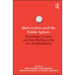 Universities and the Public Sphere Universities and the Public Sphere