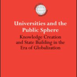 Universities and the Public Sphere Universities and the Public Sphere