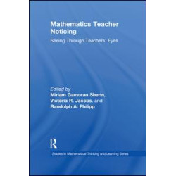 Mathematics Teacher Noticing Mathematics Teacher Noticing