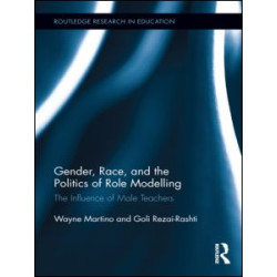 Gender, Race, and the Politics of Role Modelling Gender, Race, and the Politics of Role Modelling