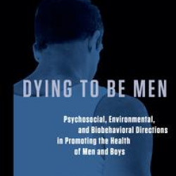 Dying to be Men Dying to be Men