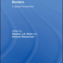 Media Ethics Beyond Borders Media Ethics Beyond Borders