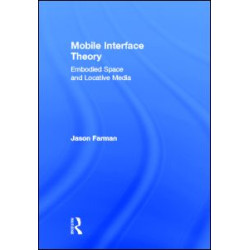 Mobile Interface Theory Mobile Interface Theory