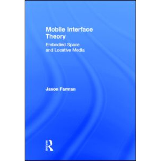 Mobile Interface Theory Mobile Interface Theory