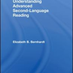 Understanding Advanced Second-Language Reading Understanding Advanced Second-Language Reading