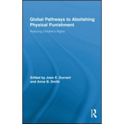Global Pathways to Abolishing Physical Punishment