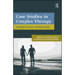 Case Studies in Couples Therapy Case Studies in Couples Therapy
