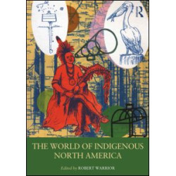 The World of Indigenous North America