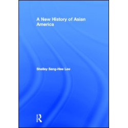 A New History of Asian America