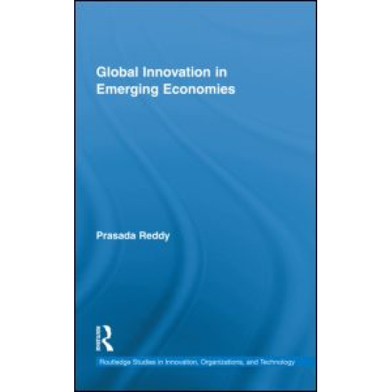 Global Innovation in Emerging Economies Global Innovation in Emerging Economies