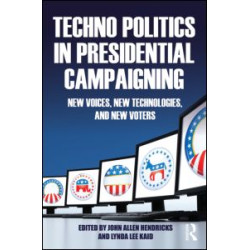 Techno Politics in Presidential Campaigning