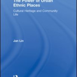 The Power of Urban Ethnic Places