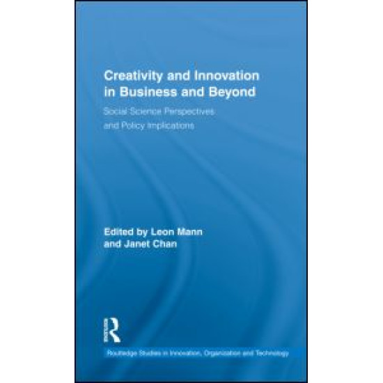 Creativity and Innovation in Business and Beyond Creativity and Innovation in Business and Beyond