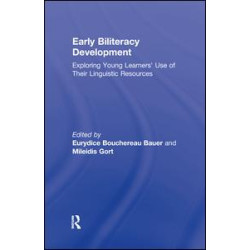 Early Biliteracy Development Early Biliteracy Development