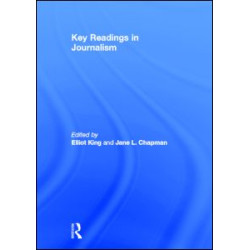 Key Readings in Journalism Key Readings in Journalism