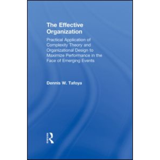 The Effective Organization The Effective Organization