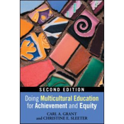 Doing Multicultural Education for Achievement and Equity Doing Multicultural Education for Achievement and Equity