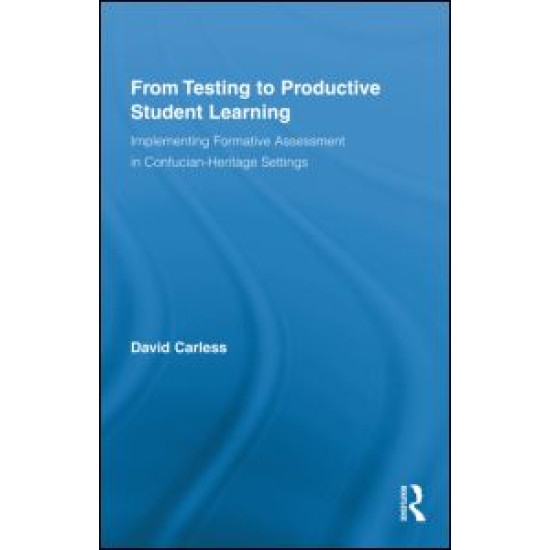 From Testing to Productive Student Learning From Testing to Productive Student Learning