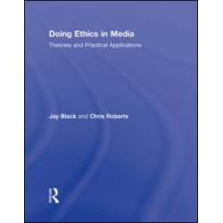 Doing Ethics in Media Doing Ethics in Media