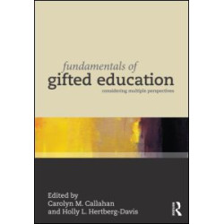 Fundamentals of Gifted Education Fundamentals of Gifted Education
