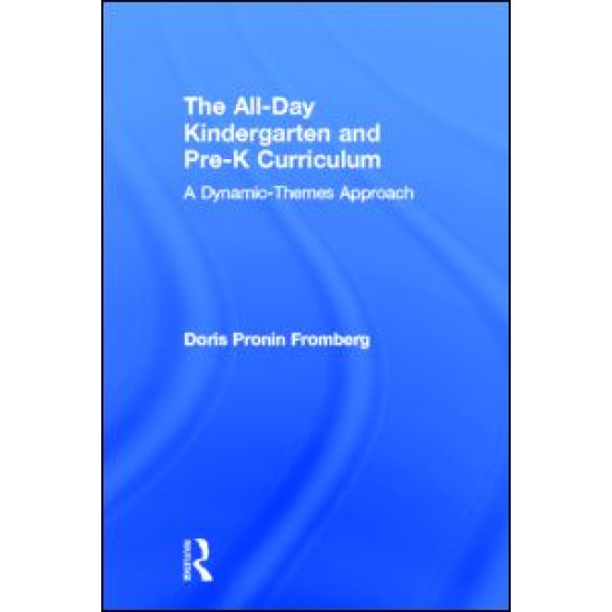 The All-Day Kindergarten and Pre-K Curriculum