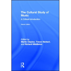 The Cultural Study of Music