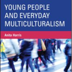 Young People and Everyday Multiculturalism Young People and Everyday Multiculturalism