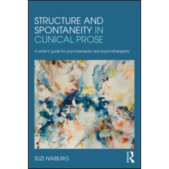 Structure and Spontaneity in Clinical Prose