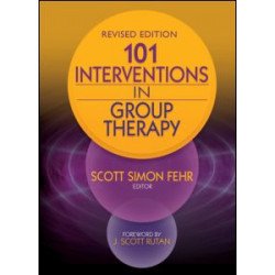 101 Interventions in Group Therapy