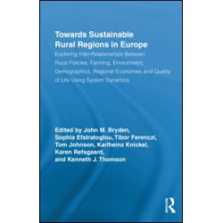 Towards Sustainable Rural Regions in Europe Towards Sustainable Rural Regions in Europe