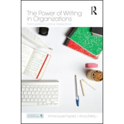 The Power of Writing in Organizations The Power of Writing in Organizations