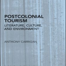 Postcolonial Tourism Postcolonial Tourism