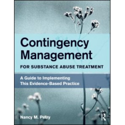 Contingency Management for Substance Abuse Treatment