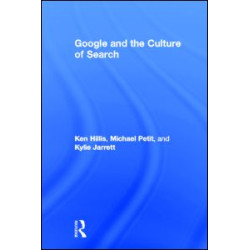 Google and the Culture of Search Google and the Culture of Search