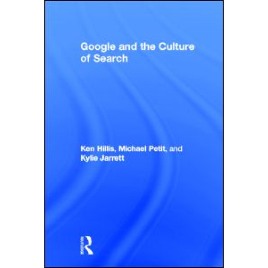 Google and the Culture of Search Google and the Culture of Search