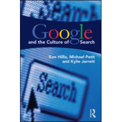 Google and the Culture of Search Google and the Culture of Search