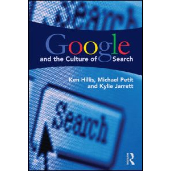 Google and the Culture of Search Google and the Culture of Search