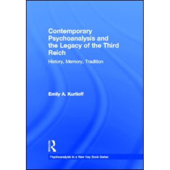 Contemporary Psychoanalysis and the Legacy of the Third Reich