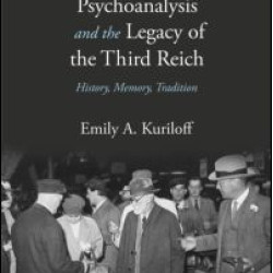 Contemporary Psychoanalysis and the Legacy of the Third Reich