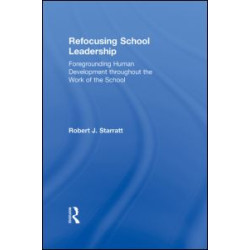 Refocusing School Leadership Refocusing School Leadership