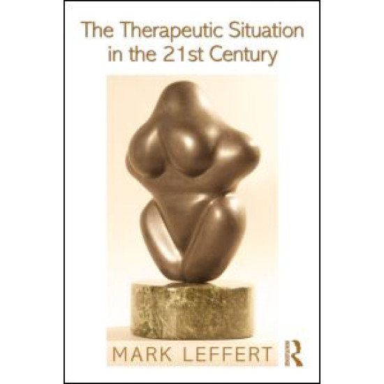 The Therapeutic Situation in the 21st Century