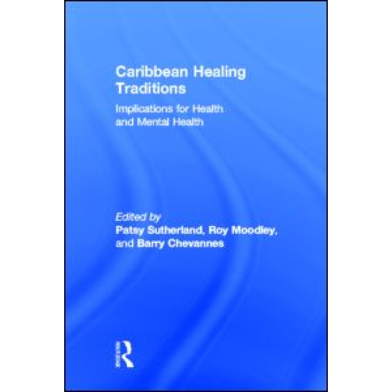 Caribbean Healing Traditions Caribbean Healing Traditions
