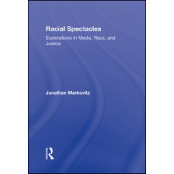 Racial Spectacles